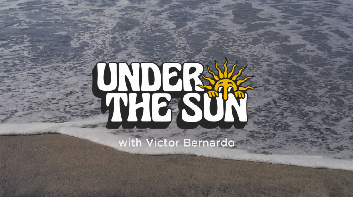 Under The Sun - Ep2 with Victor Bernardo